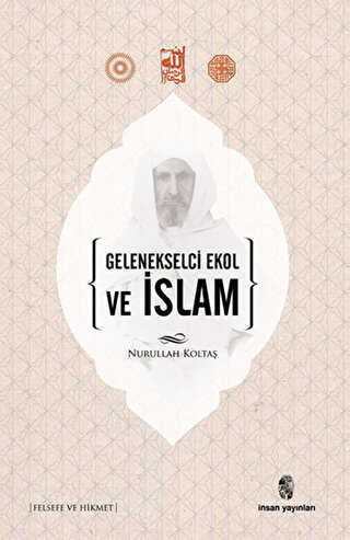 Gelenekselci Ekol ve İslam - İnsan Yayınları