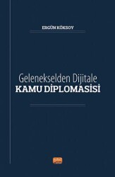 Gelenekselden Dijitale Kamu Diplomasisi - Nobel Bilimsel Eserler