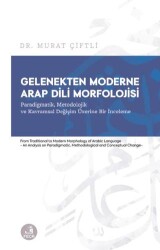 Gelenekten Moderne Arap Dili Morfolojisi - Fecr Yayınları