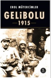 Gelibolu 1915 - Alfa Yayınları
