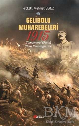 Gelibolu Muharebeleri 1915 - 1