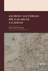 Gelibolu Savunması: Bir Karargah Çalışması - Harp Sanat Yayınları