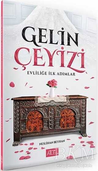 Gelin Çeyizi - Evliliğe İlk Adımlar - Semerkand Aile Yayınları