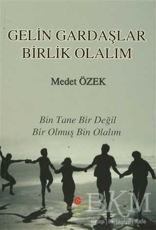 Gelin Gardaşlar Birlik Olalım - Can Yayınları (Ali Adil Atalay)