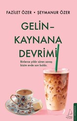 Gelin Kaynana Devrimi - Destek Yayınları