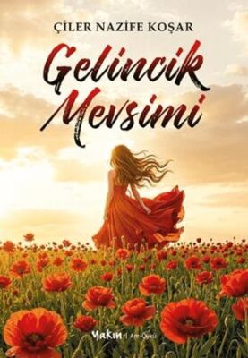 Gelincik Mevsimi - 1