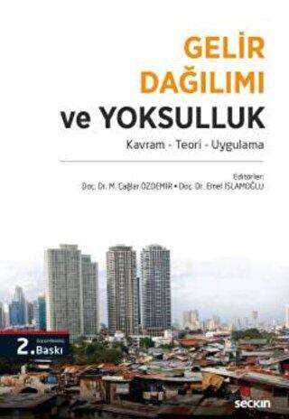 Gelir Dağılımı ve Yoksulluk - Seçkin Yayıncılık
