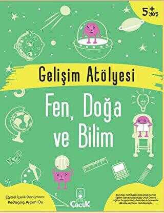 Gelişim Atölyesi Fen, Doğa ve Bilim - 1