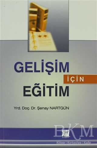 Gelişim İçin Eğitim - Gazi Kitabevi