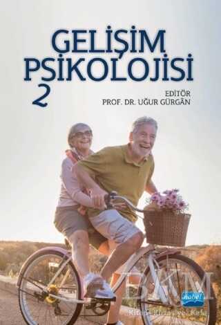 Gelişim Psikolojisi 2 - Nobel Akademik Yayıncılık