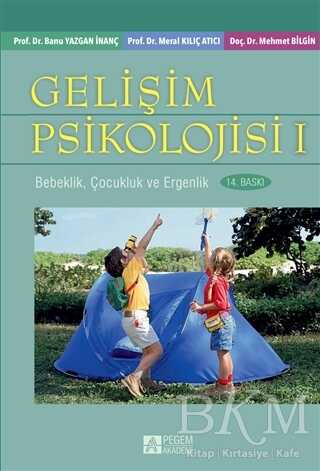 Gelişim Psikolojisi 1 - Pegem Akademi Yayıncılık