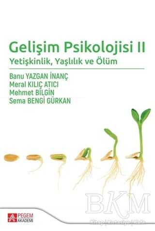 Gelişim Psikolojisi 2 - Pegem Akademi Yayıncılık