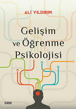 Gelişim ve Öğrenme Psikolojisi - Çizgi Kitabevi Yayınları