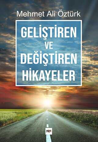 Geliştiren ve Değiştiren Hikayeler - Tilki Kitap
