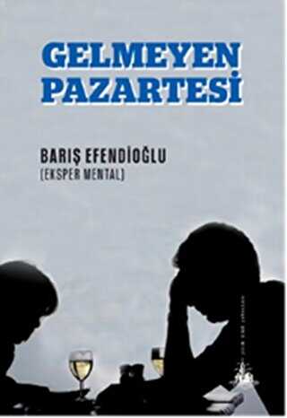 Gelmeyen Pazartesi - Yitik Ülke Yayınları