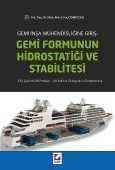 Gemi İnşa Mühendisliğine Giriş: Gemi Formunun Hidrostatiği ve Stabilitesi