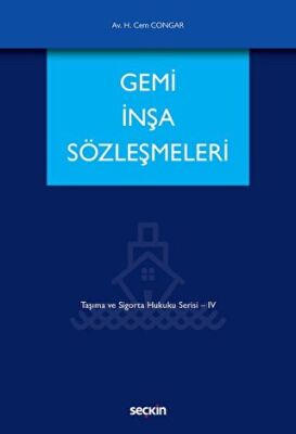 Gemi İnşa Sözleşmeleri - 1