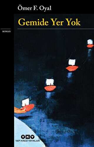Gemide Yer Yok - Yapı Kredi Yayınları