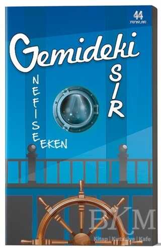 Gemideki Sır - 44 Yayınları