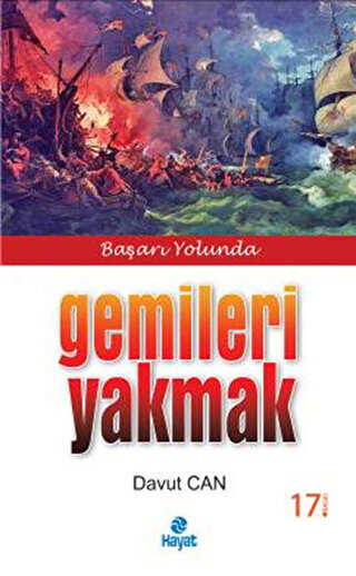 Gemileri Yakmak - Hayat Yayınları
