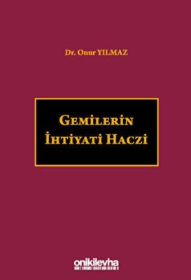 Gemilerin İhtiyati Haczi - 1