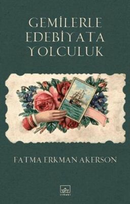 Gemilerle Edebiyata Yolculuk - 1