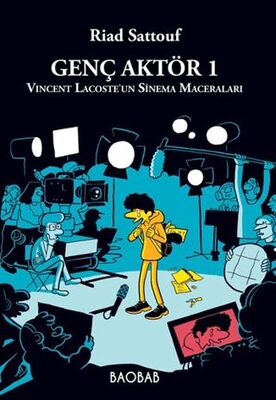 Genç Aktör 1: Vincent Lacoste’un Sinema Maceraları - 1