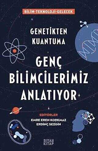 Genç Bilimcilerimiz Anlatıyor - Siyah Kitap