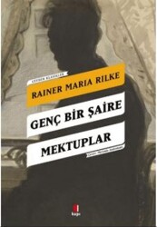 Genç Bir Şaire Mektuplar - Kapı Yayınları