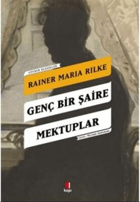 Genç Bir Şaire Mektuplar - 1