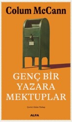 Genç Bir Yazara Mektuplar - Alfa Yayınları