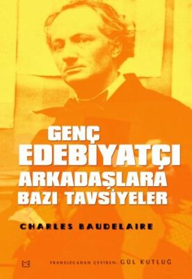 Genç Edebiyatçı Arkadaşlara Bazı Tavsiyeler kapağı
