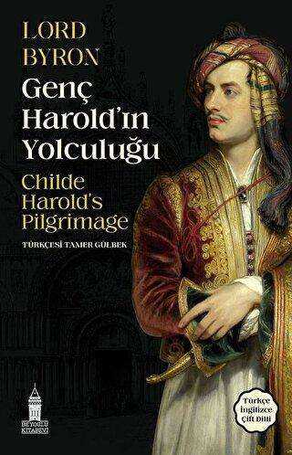 Genç Harold`ın Yolculuğu - Childe Harold`s Pilgrimage - Beyoğlu Kitabevi