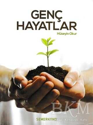 GENÇ HAYATLAR - Semerkand Yayınları