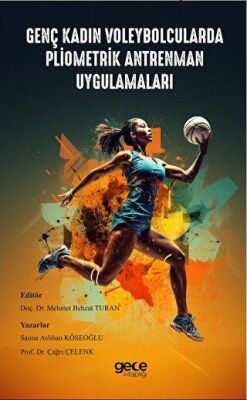 Genç Kadın Voleybolcularda Pliometrik Antrenman Uygulamaları - 1