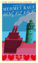 Genç Kız Kalbi - İş Bankası Kültür Yayınları