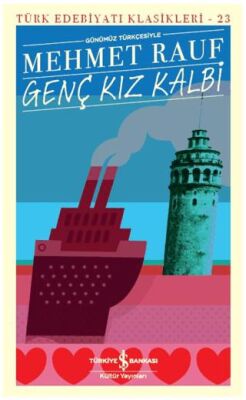 Genç Kız Kalbi Günümüz Türkçesiyle - 1