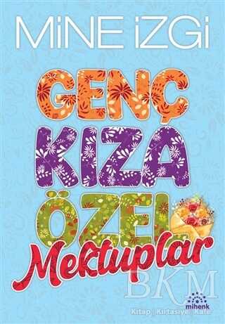 Genç Kıza Özel Mektuplar - Mihenk Kitap