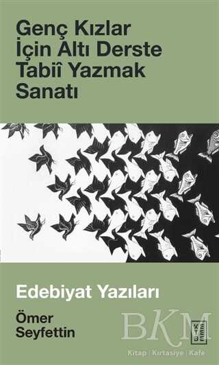 Genç Kızlar İçin Altı Derste Tabii Yazmak Sanatı - 1