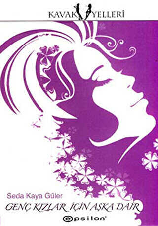 Genç Kızlar İçin Aşka Dair - Epsilon Yayınevi