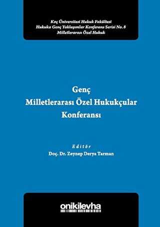 Genç Milletlerarası Özel Hukukçular Konferansı 2 - On İki Levha Yayınları