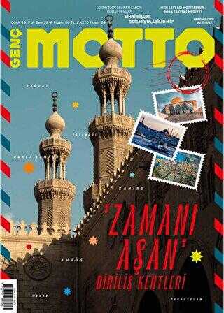 Genç Motto Dergisi Sayı: 28 - Ocak 2024 - Genç Motto Dergisi