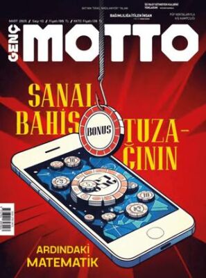 Genç Motto Dergisi Sayı: 42 Mart 2025 - 1