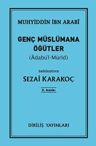 Genç Müslümana Öğütler