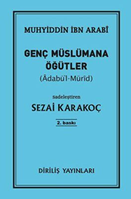 Genç Müslümana Öğütler - 1