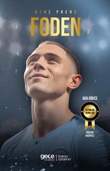 Genç Prens - Phil Foden - Gece Kitaplığı