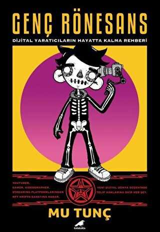 Genç Rönesans - Dijital Yaratıcıların Hayatta Kalma Rehberi - Kara Karga Yayınları