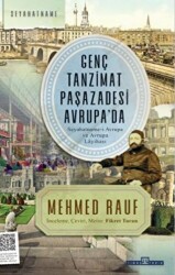 Genç Tanzimat Paşazadesi Avrupa`da - Timaş Tarih