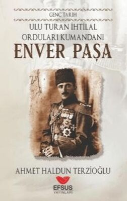 Genç Tarih Enver Paşa