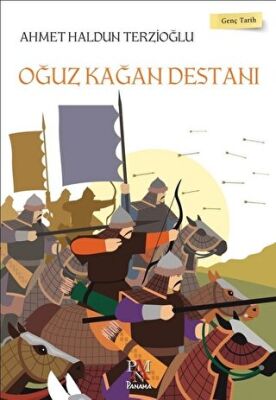 Oğuz Kağan Destanı - Genç Tarih Serisi kapağı